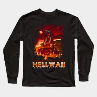 Visit Beautyful Hellwaii Long Sleeve T-Shirt